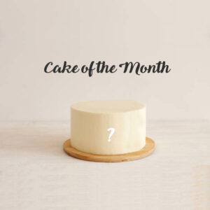 cake of the month